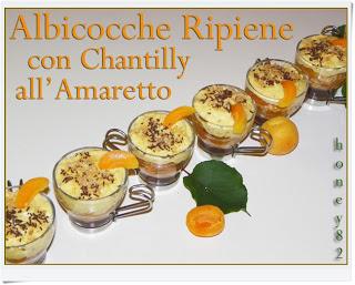 ALBICOCCHE RIPIENE CON CHANTILLY ALL'AMARETTO