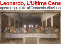 L'Ultima Cena Leonardo da Vinci -  Santa Maria delle Grazie Milano