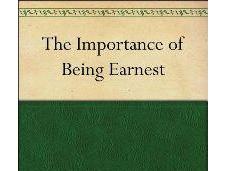 Importance Being Earnest (L’importanza Essere Onesto)