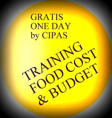 GRATIS  TRAINING ONE DAY SABATO 10 AGOSTO 2013 FOOD COST  by CIPAS TM    Info-line +39 333 4673402