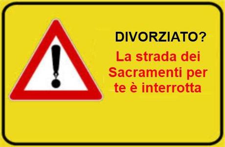 Divorziato? Strada interrotta (per sempre)