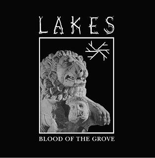 Lakes - Blood of the Grove