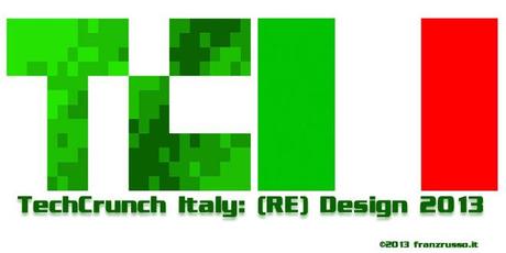 Ecco i Big del Web attesi a TechCrunch Italy 2013