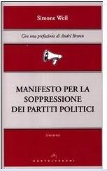 Simone Weil: Manifesto per la soppressione dei partiti politici