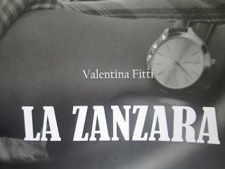 Valentina Fitti, La zanzara