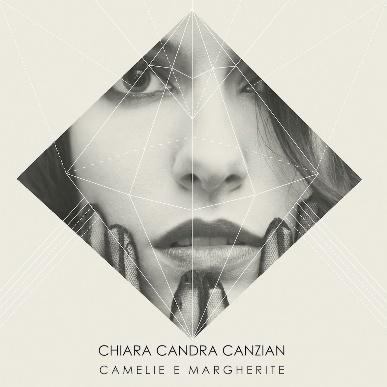 Camelie e Margherite è il singolo che svela la nuova identità musicale di Chiara Candra Canzian