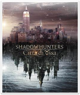 Recensione a basso costo: Shadowhunters - Città di ossa, di Cassandra Clare