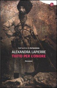 Recensione: A. Lapierre - Tutto per l'onore.