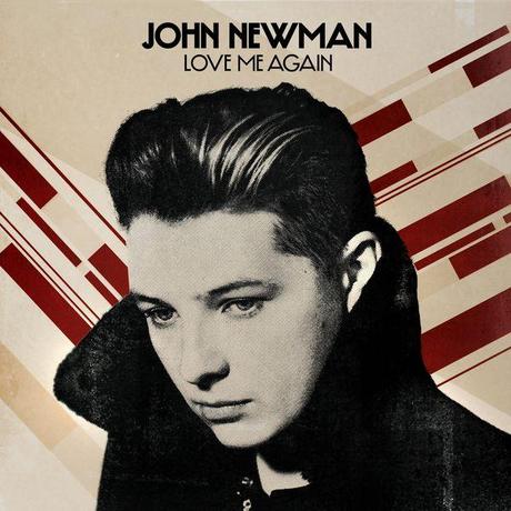 John Newman Love Me Again Love Me Again di John Newman