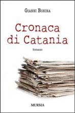 Recensione CRONACA DI CATANIA di Gianni Bonina