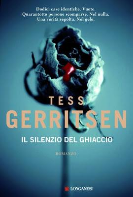 Il silenzio del ghiaccio di Tess Gerritsen