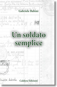 Recensione: Un soldato semplice di Gabriele Babini