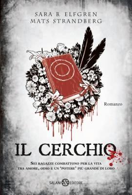 Il cerchio, Sara Elfgren, Mats Strandberg