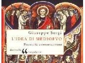“L’idea medioevo: storia senso comune” Giuseppe Sergi recensione Rosario Tomarchio