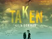 Anteprima Taken Erin Bowman. l'estate, ancora distopia, mistero romance!