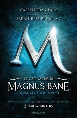 RECENSIONE: Le Cronache di Magnus Bane - Cosa accadde in Perù