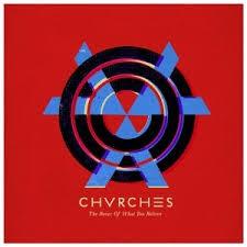 musica,video,testi,traduzioni,chvrches,video chvrches,testi chvrches,traduzioni chvrches,artisti emergenti