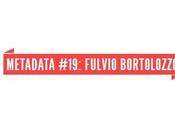 METADATA #19: Fulvio Bortolozzo.