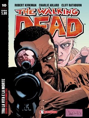 Variant cover per The Walking Dead #10 in esclusiva a Falcomics 2013 The Walking Dead SaldaPress 