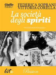 Le letture della Fenice - RECENSIONE - La società degli spiriti