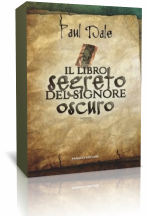 Novità: Il libro segreto del signore oscuro di Paul Dale