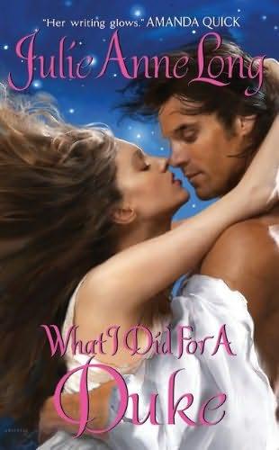 book cover of   What I Did For a Duke    (Pennyroyal Green, book 5)  by  Julie Anne Long