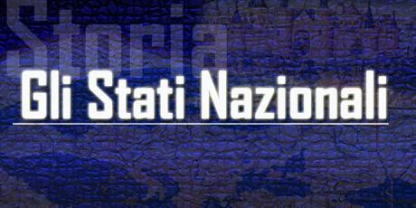 Gli Stati Nazionali: fine dell’Impero Carolingio, il feudalesimo, la nascita della Francia