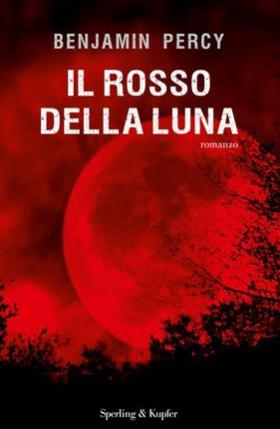 Il Rosso della Luna di Benjamin Percy