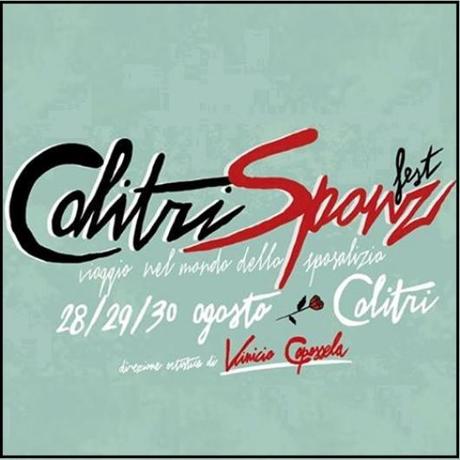 Nasce il Calitri Sponz Fest primo festival sullo sposalizio, 28-30 agosto 2013 a Calitri (AV).