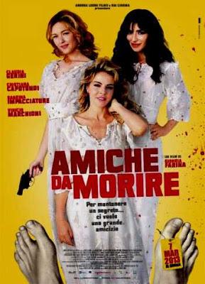 Amiche da morire ( 2013 )