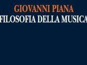 musica nuova edizione della “Filosofia musica” Giovanni Piana