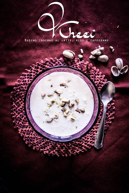 Kheer - Budino indiano al latte, riso e zafferano