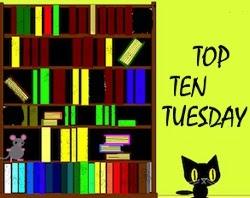 Top ten tuesday!