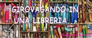 Girovagando in una libreria... 3° Puntata