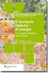 LIBRO: IL TERRITORIO FABBRICA DI ENERGIA