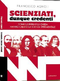 Scienziati dunque credenti