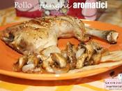 Pollo funghi aromatici crisp