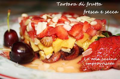 Tartara di frutta fresca e secca