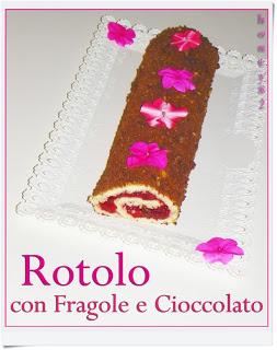 ROTOLO CON FRAGOLE E CIOCCOLATO