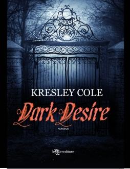 Immortals After Dark di Kresley Cole [Dark Warrior #11]