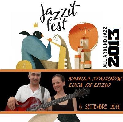 Staszkòw e di Luzio alla più grande festa del jazz italiano: Jazzit Fest 2013.