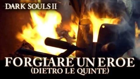 forgiare un eroe darksouls II