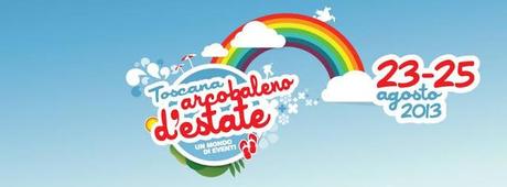 Arcobaleno d'Estate in Toscana: fine settimana di eventi in terra di Siena