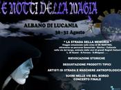 notti della Magia. agosto Albano Lucania