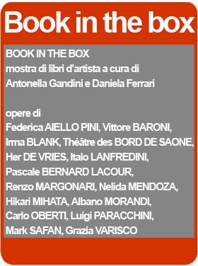 Giornata del Contemporaneo 2013 Amaci - BOOK IN THE BOX, mostra di libri d’artista