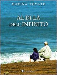 Al di là dell'infinito - Marina Lovato