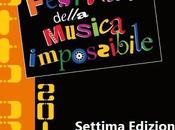Festival Della Musica Impossibile 2013 venerdì ottobre dalle 9.30 alle Falconara Marittima (An).
