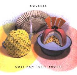 Cosi Fan Tutti Frutti