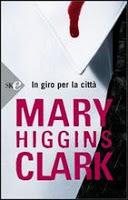 In giro per la città di Mary Higgins Clark