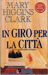 In giro per la città di Mary Higgins Clark